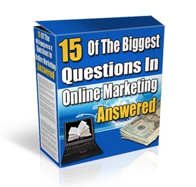 15 of the Biggest Questions in Online Marketing Answered – eBook with Resell Rights
