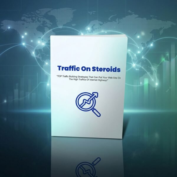 Traffic on Steroids